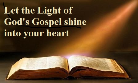 The Light of God's Gospel