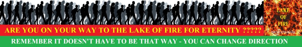All are lost and on the way to the Lake of Fire