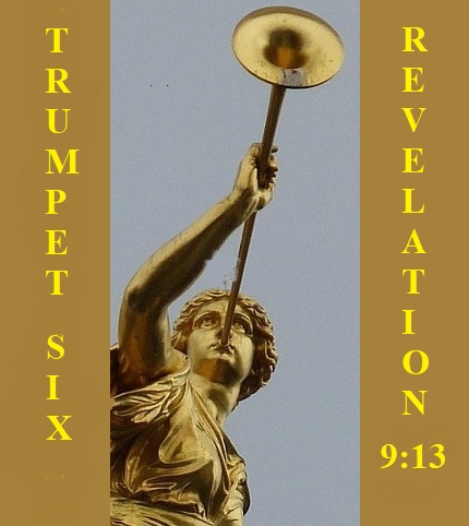 The sixth Trumpet