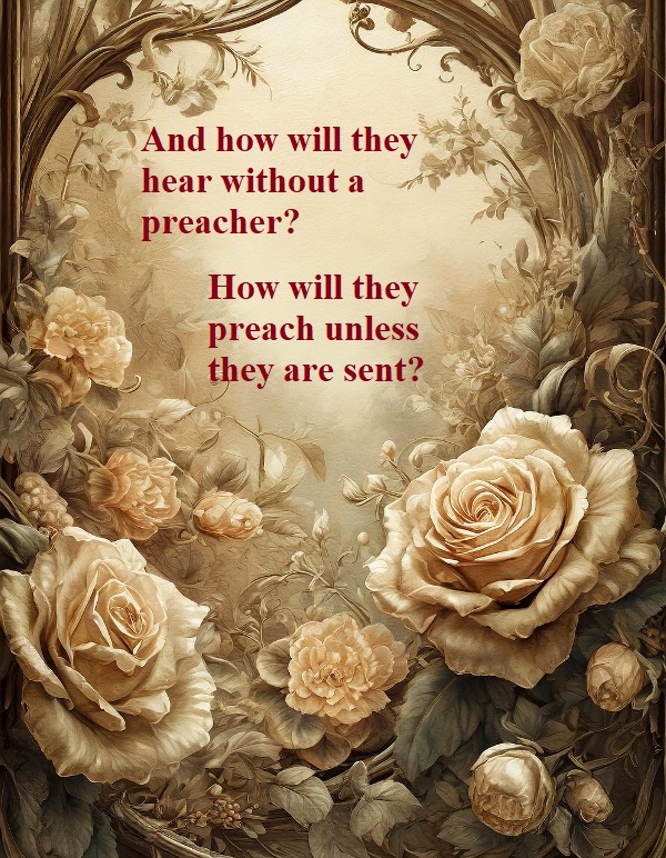 How can they Preach